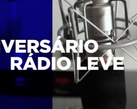 Aniversário da Radio Leve